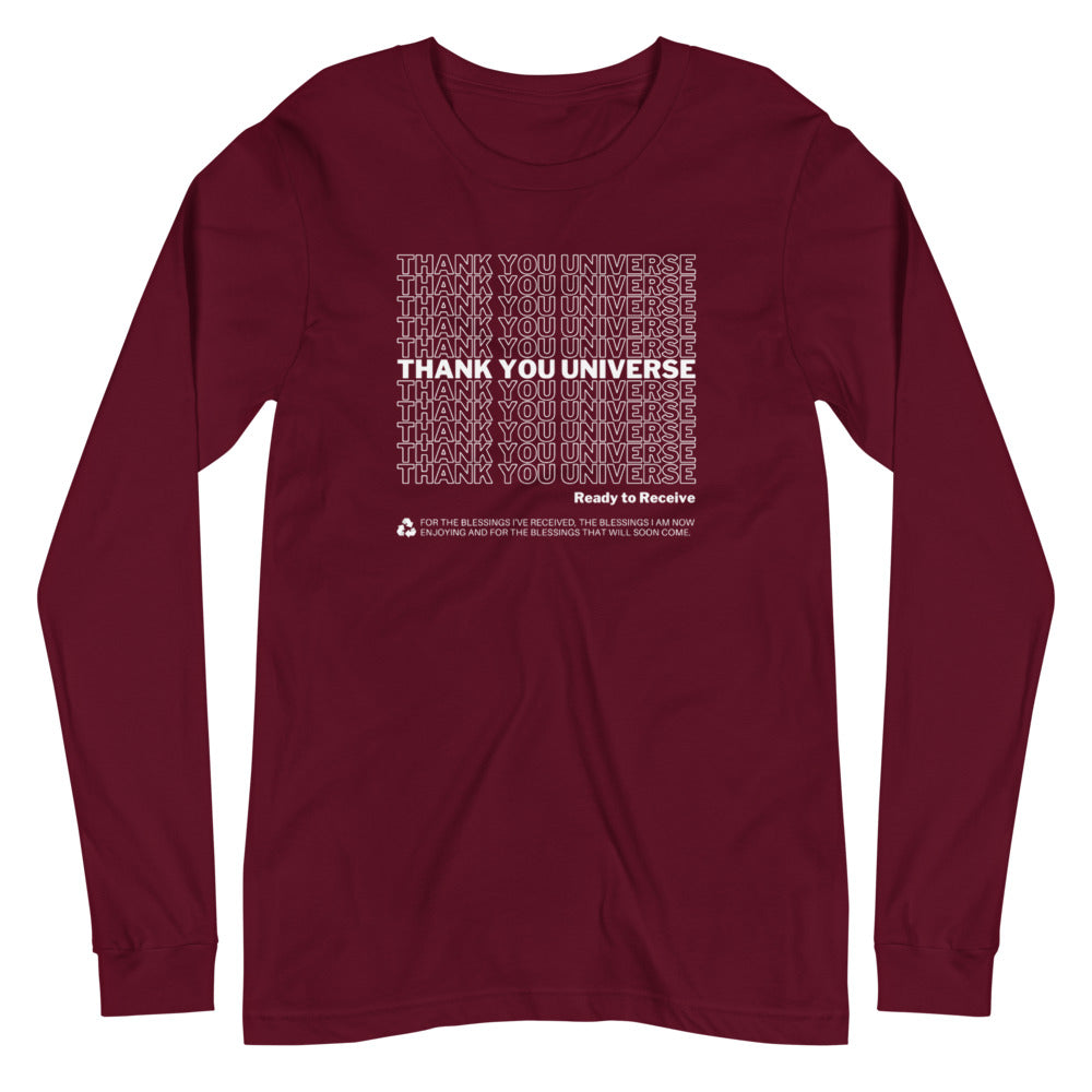 Thank You Universe Long Sleeve (Maroon) *Ships separately